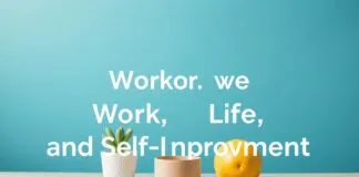 The Art of Balancing Work, Life, and Self-Improvement The Art of Balancing Work, Life, and Self-Improvement