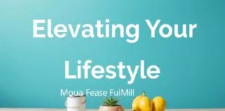 Elevating Your Lifestyle: Practical Tips for a More Fulfilling Life Elevating Your Lifestyle: Practical Tips for a More Fulfilling Life