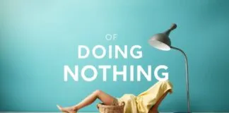 The Art of Doing Nothing: Why We Need to Embrace Idleness The Art of Doing Nothing: Why We Need to Embrace Laziness