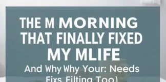 The Morning Routine That Finally Fixed My Life (And Why Yours Needs Fixing Too) The Morning Routine That Finally Fixed My Life (And Why Yours Needs Fixing Too)