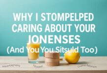 Why I Stopped Caring About the Joneses (And You Should Too) Why I Stopped Caring About the Joneses (And You Should Too)