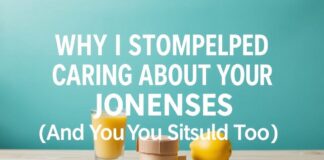 Why I Stopped Caring About the Joneses (And You Should Too) Why I Stopped Caring About the Joneses (And You Should Too)